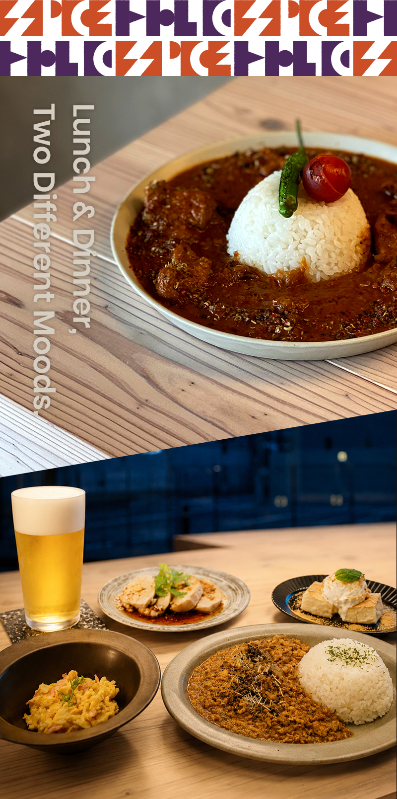 Lunch & Dinner, Two Different Moods.